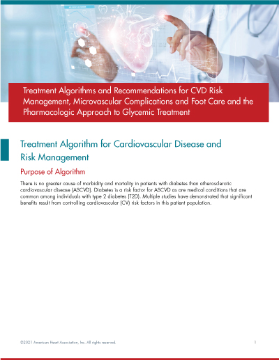 Treatment Algorithms and Recommendations for CVD Risk Management, Microvascular Complications and Foot Care and the Pharmacologic Approach to Glycemic Treatment